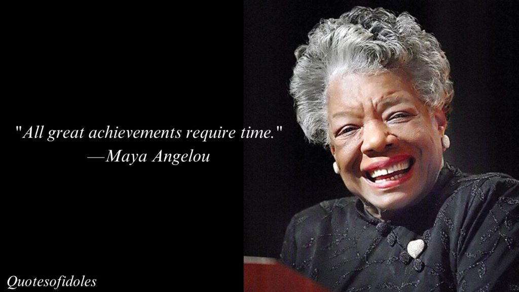 All Time Famous Quotes of Maya Angelou