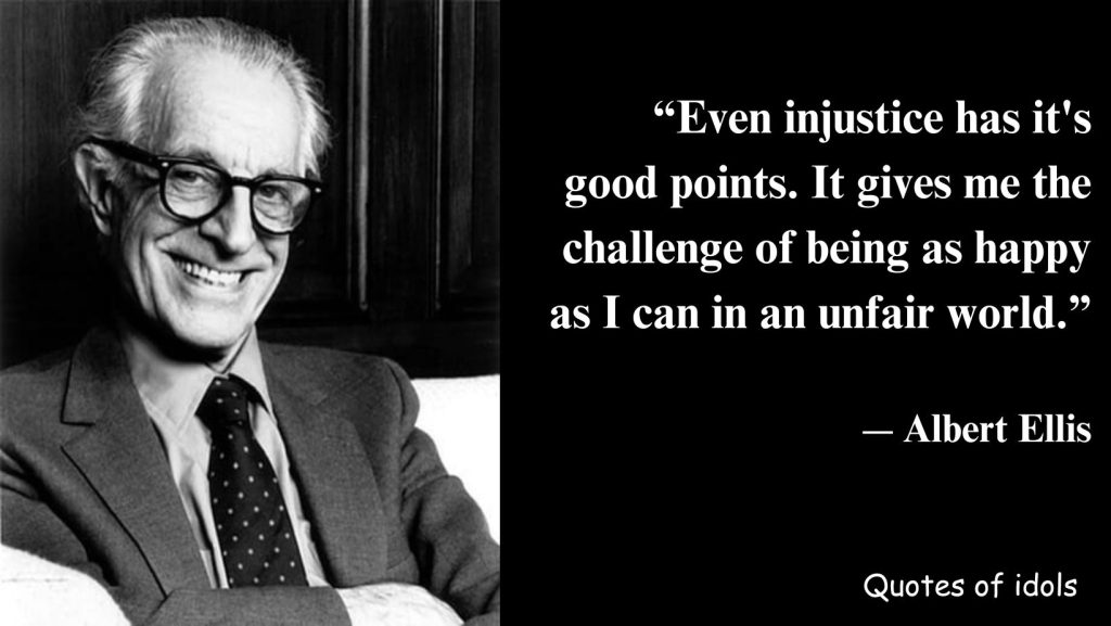 All Time famous Quotes of Albert Ellis