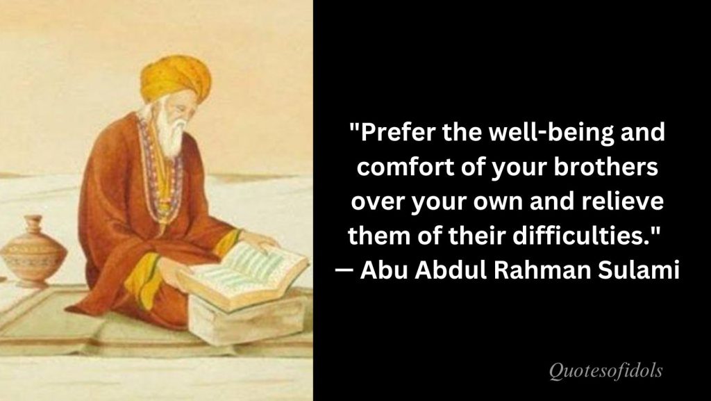 All Time Famous Quotes of Abu Abdul Rahman Sulami