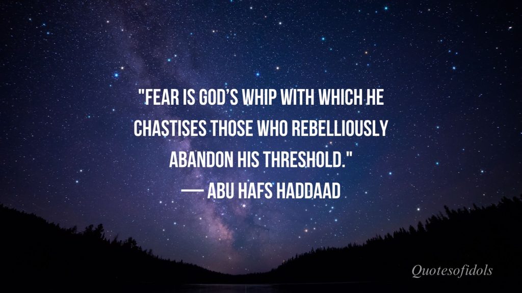 All Time Famous Quotes of Abu Hafs Haddaad