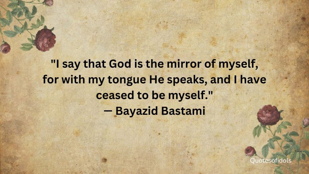 All Time Famous Quotes of Bayazid Bastami