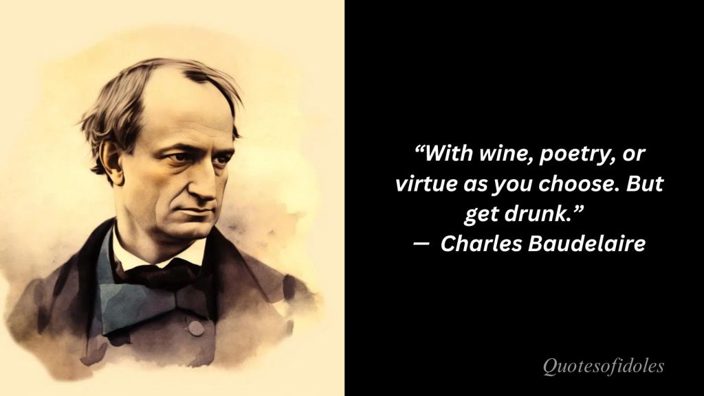 All Time Famous Quotes of Charles Baudelaire