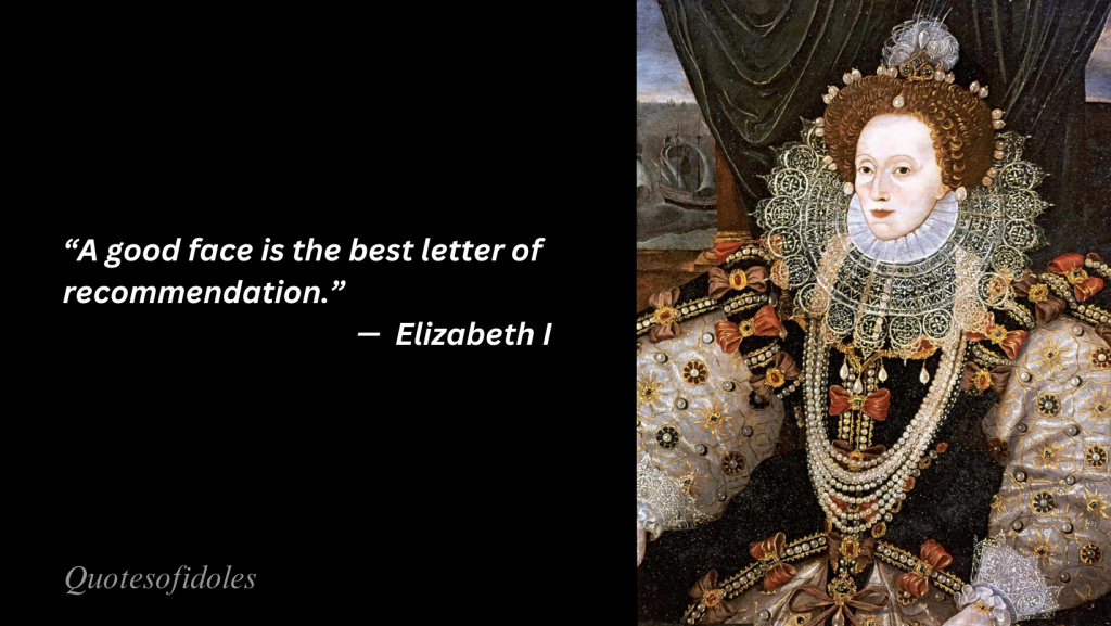 Elizabeth I Quotes