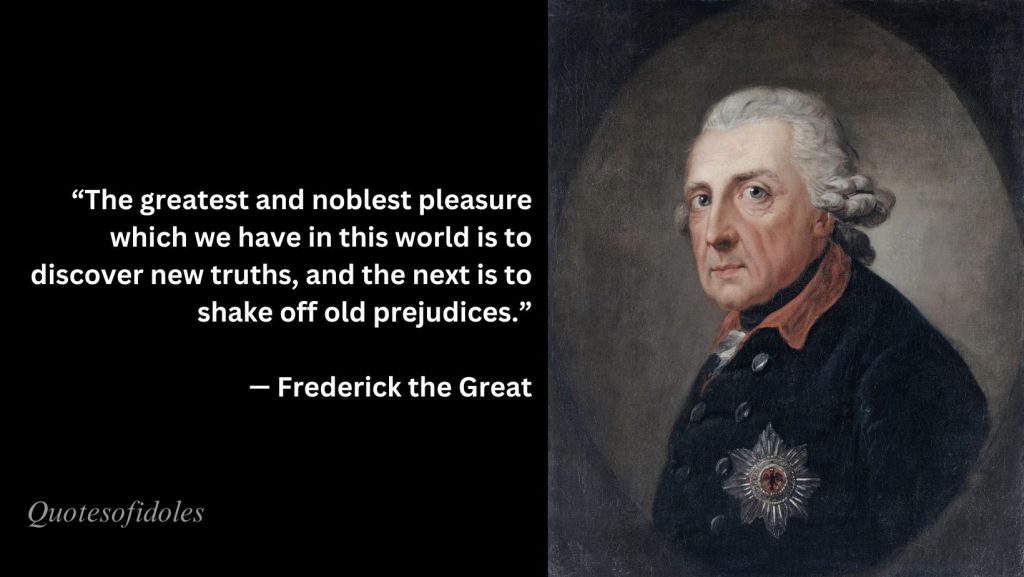 Frederick II Quotes