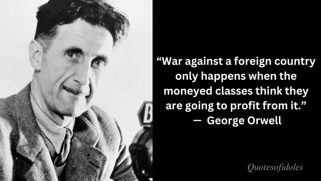 All Time Famous Quotes of George Orwell