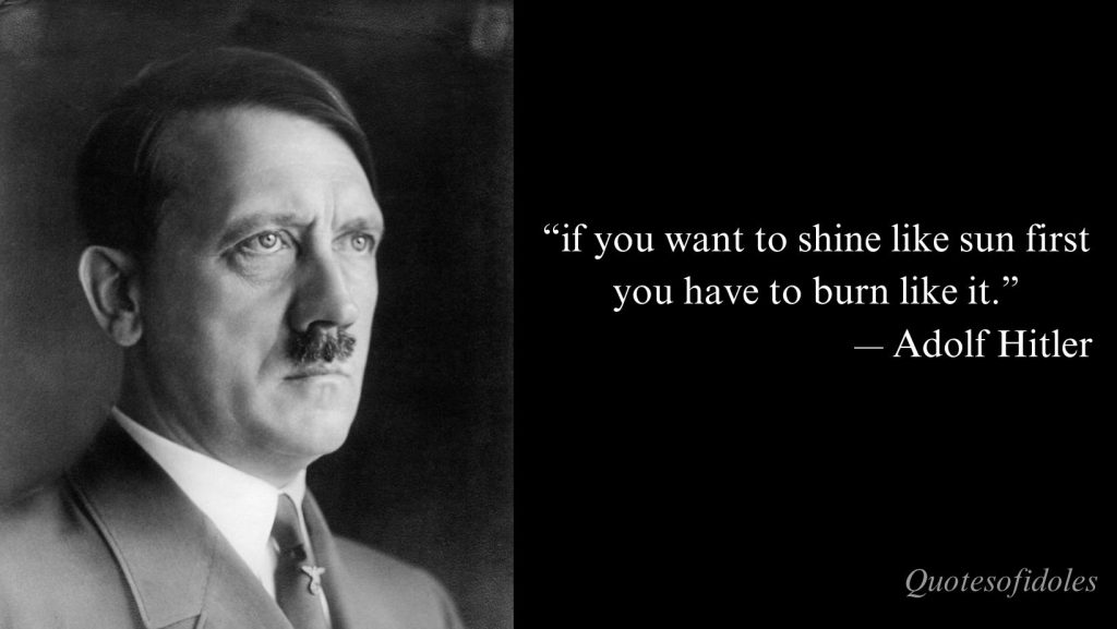 All Time famous Quotes of Adolf Hitler