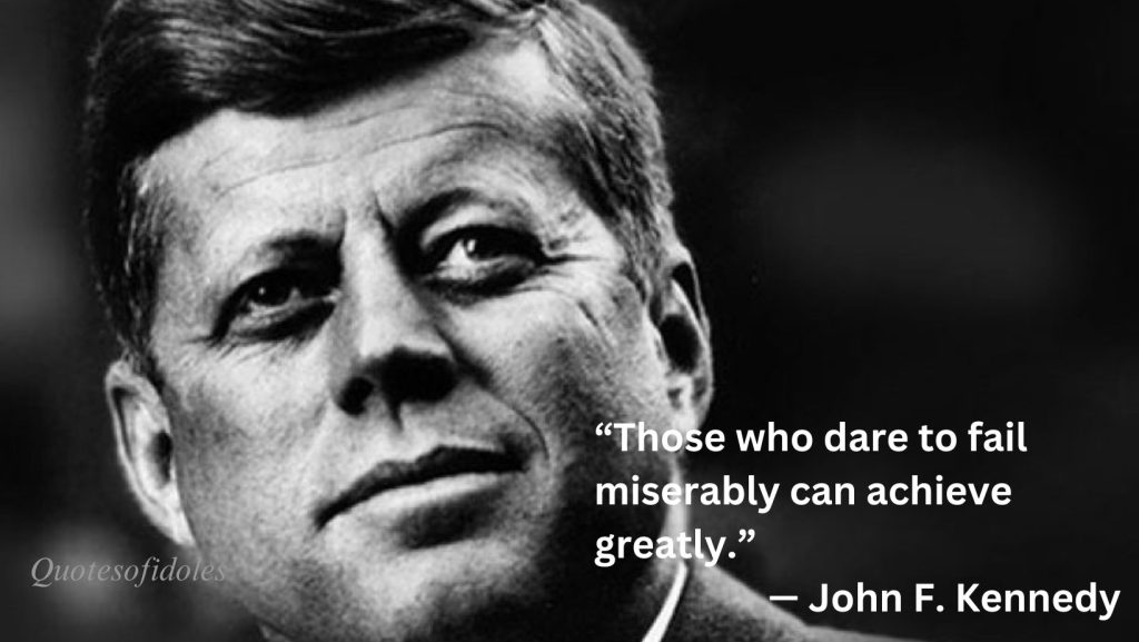 Quotes of John F. Kennedy