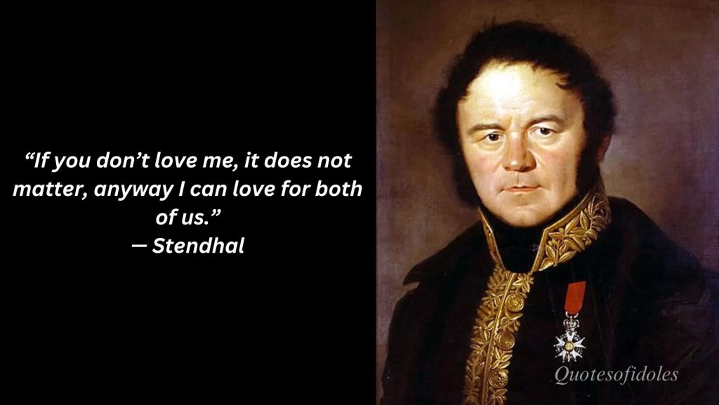 All Time Famous Quotes of Stendhal