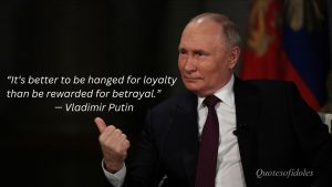 Vladimir Putin Quotes