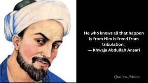 Abdullah Ansari Quotes