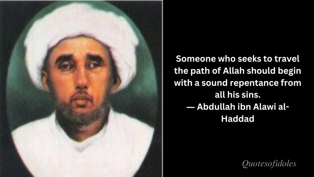 All Time Famous Quotes of Abdallah ibn Alawi al-Haddad