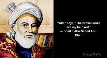Top Quotes of Shaikh Abu-Saeed Abil-Kheir