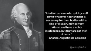 Charles-Augustin de Coulomb Quotes