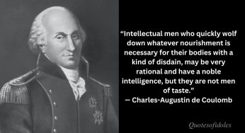 Famous Quotes of Charles-Augustin de Coulomb