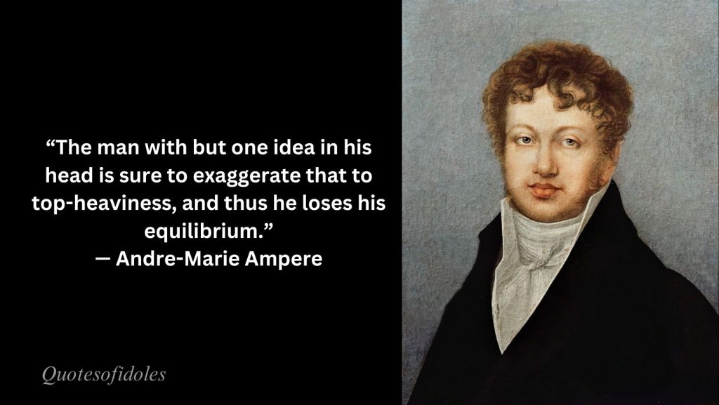 Famous Quotes of André-Marie Ampère