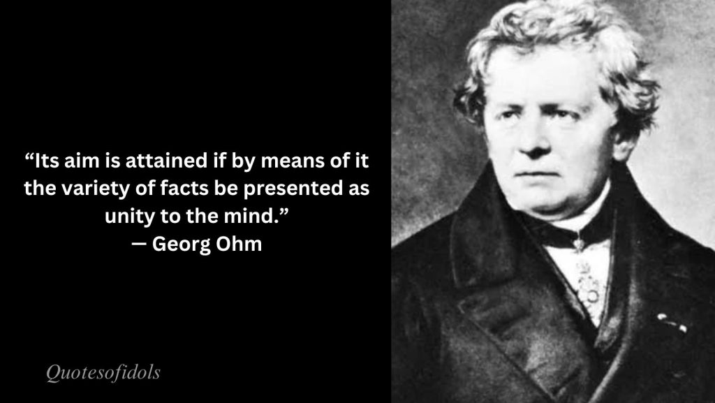 Famous Quotes of Georg Ohm