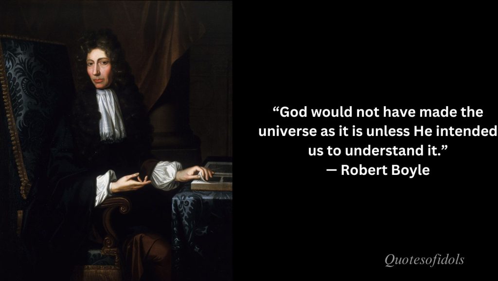 Famous Quotes of Robert Boyle