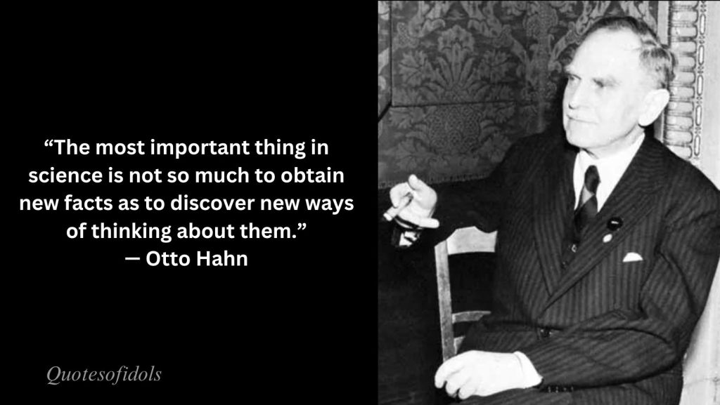 Famous Quotes of Otto Hahn