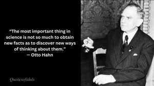 Otto Hahn Quotes