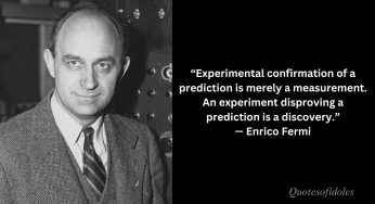 Famous Quotes of Enrico Fermi
