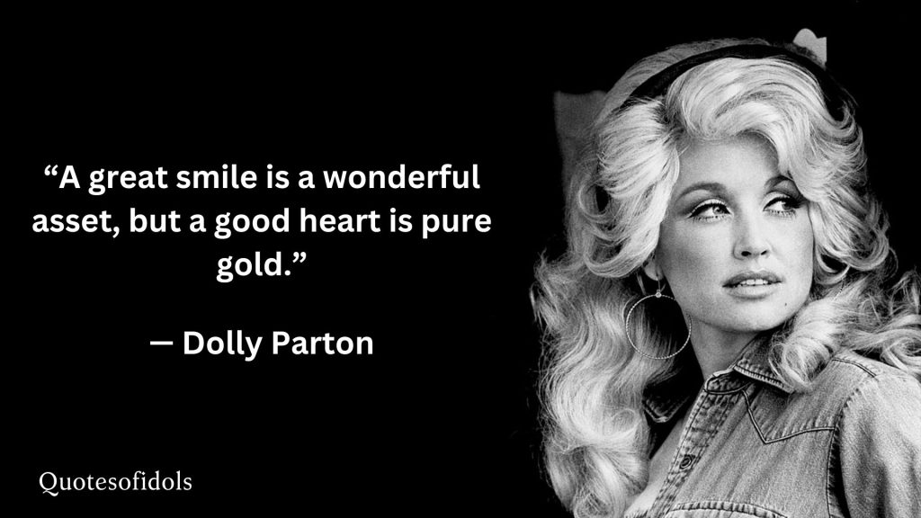 All Time Famous Quotes of Dolly Parton