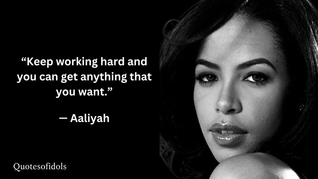 All Time Famous Quotes of Aaliyah