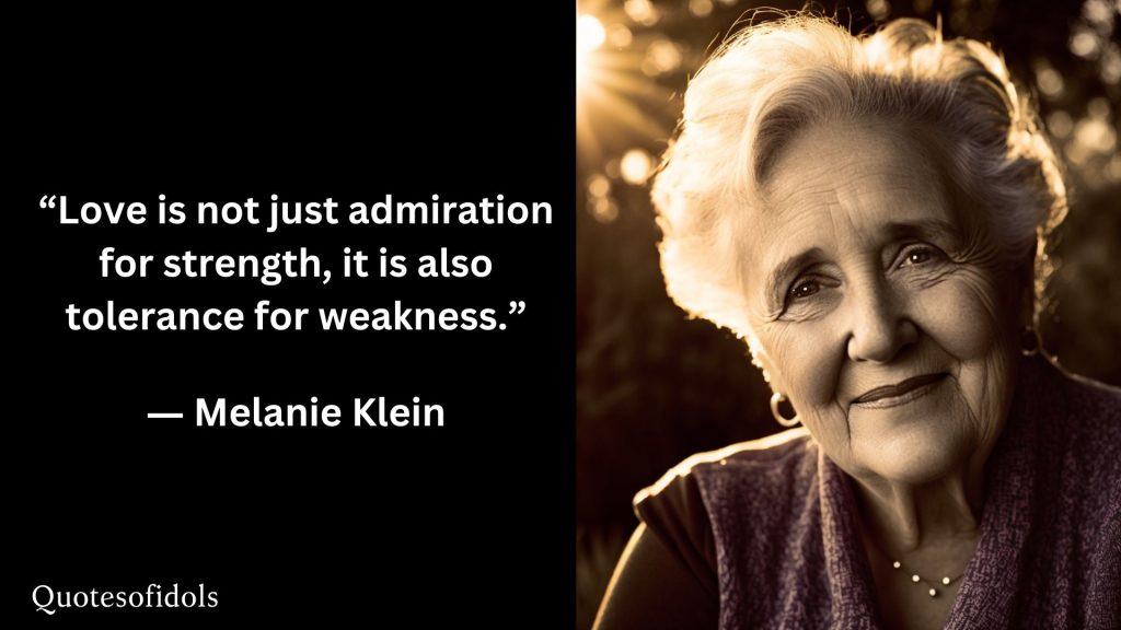 All Time famous Quotes of Melanie Klein