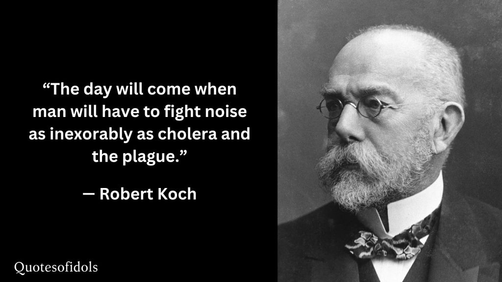 All Time Famous Quotes of Robert Koch