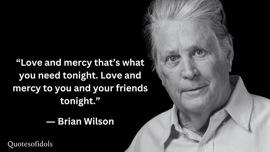 All Time Famous Quotes of Brian Wilson