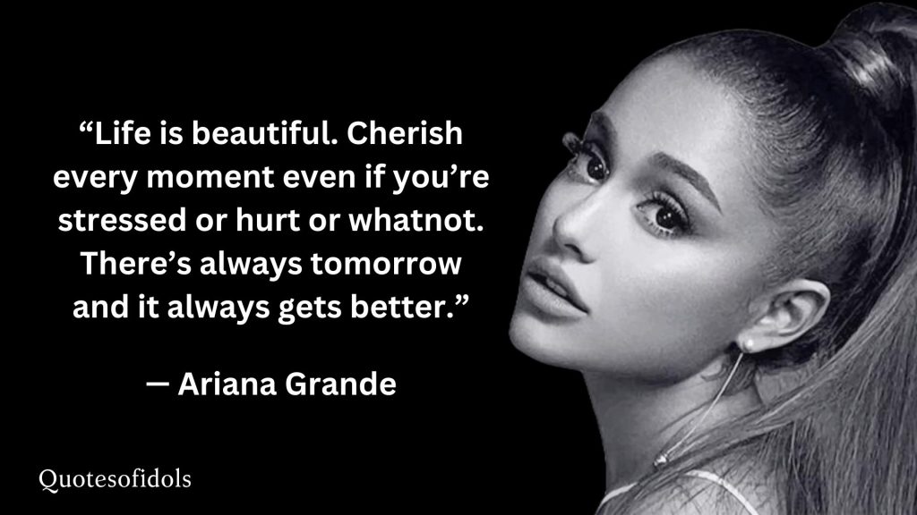 All Time Famous Quotes of Ariana Grande