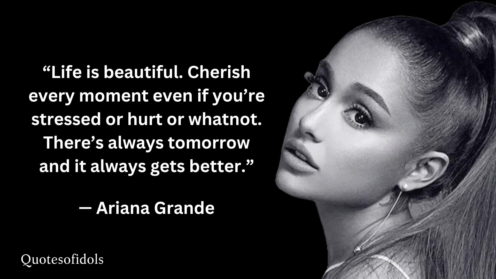 Ariana Grande Quotes