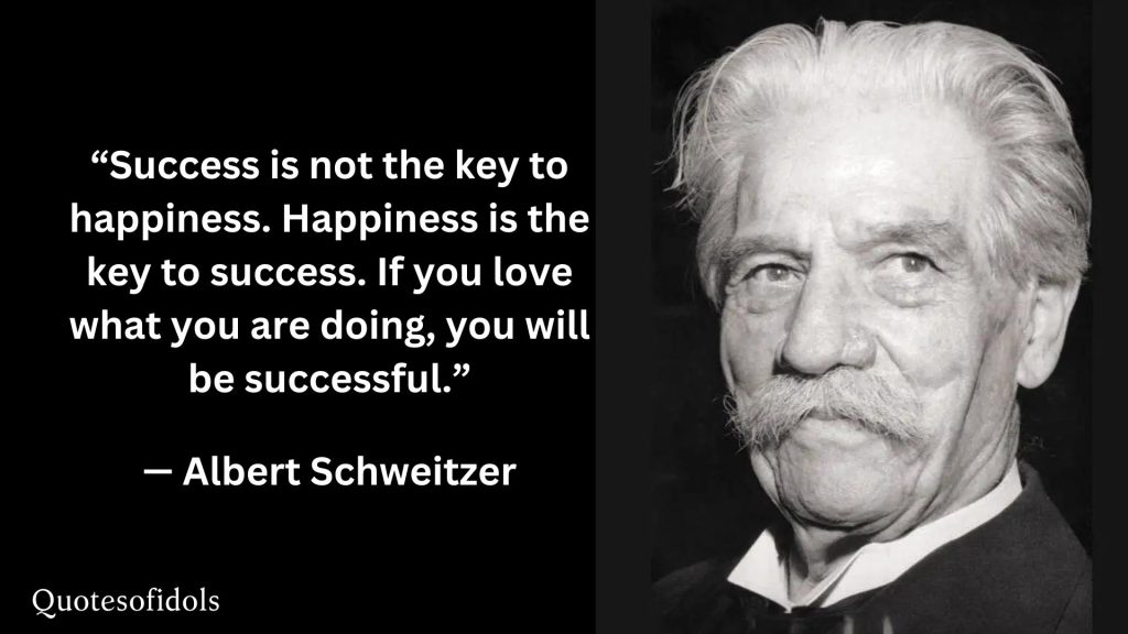 All Time Famous Quotes of Albert Schweitzer