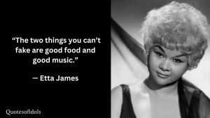 Etta James Quotes