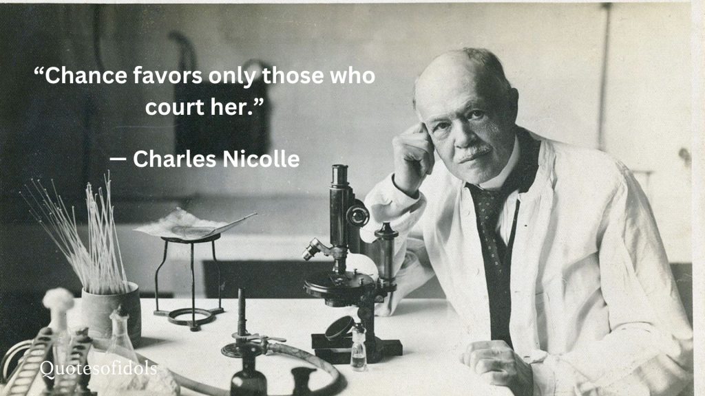 All Time Famous Quotes of Charles Nicolle