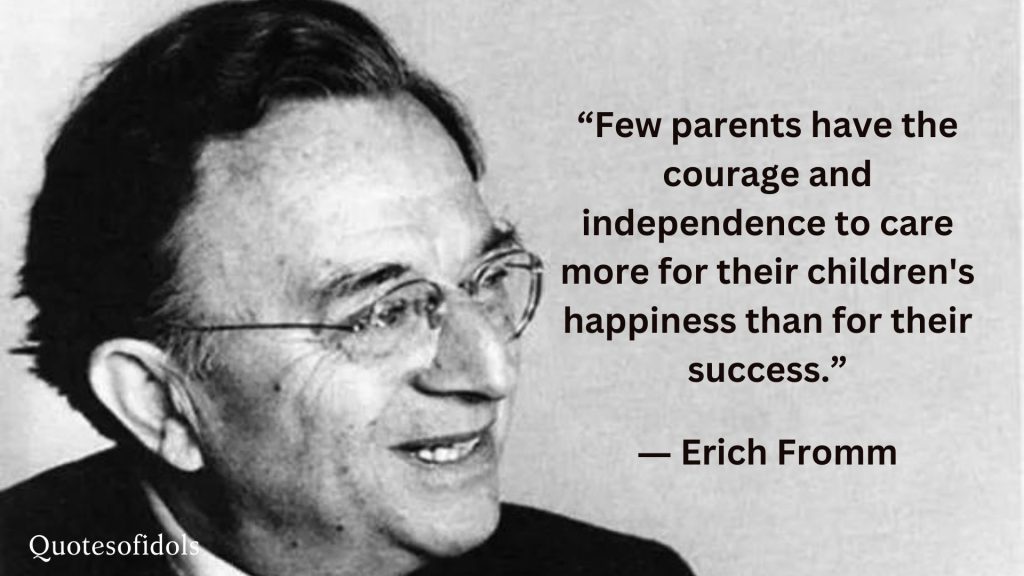 All Time Famous Quotes of Erich Fromm