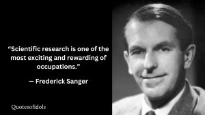 Frederick Sanger Quotes