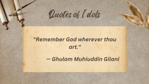 Ghulam Muhiuddin Gilani Quotes