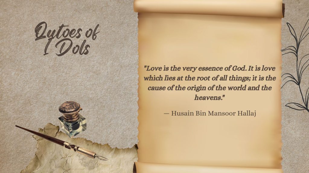 All Time Famous Quotes of Husain Bin Mansoor Hallaj