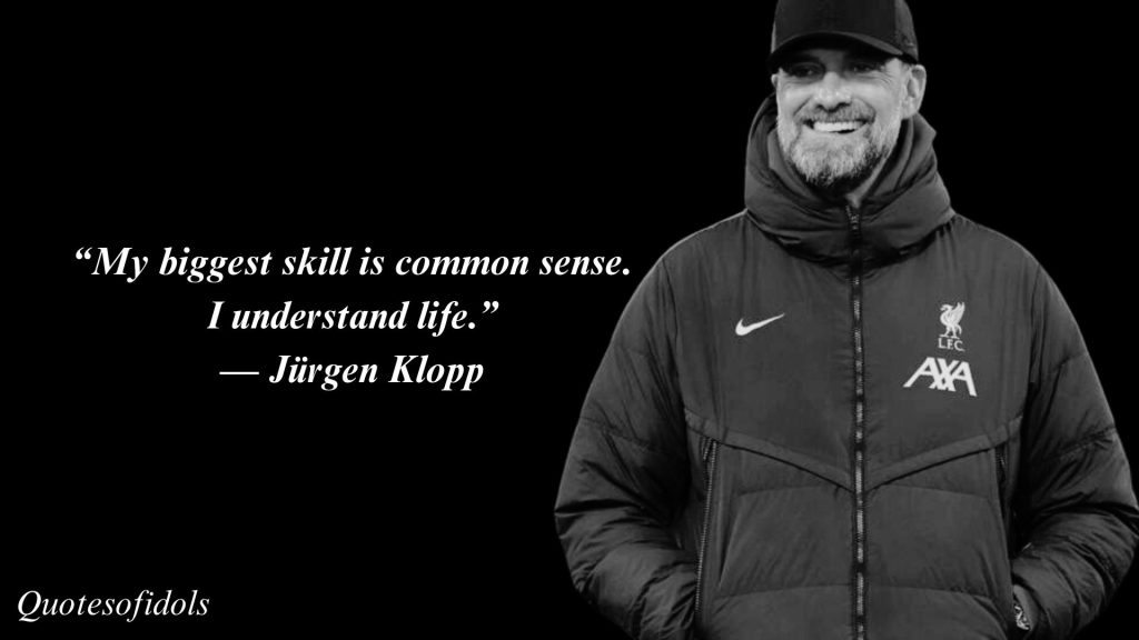 All Time Famous Quotes of Jürgen Klopp