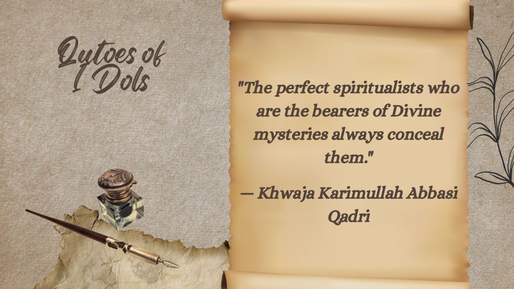 All Time Famous Quotes of Khwaja Karimullah Abbasi Qadri