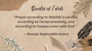 Khwaja Najmuddin Kubra Quotes