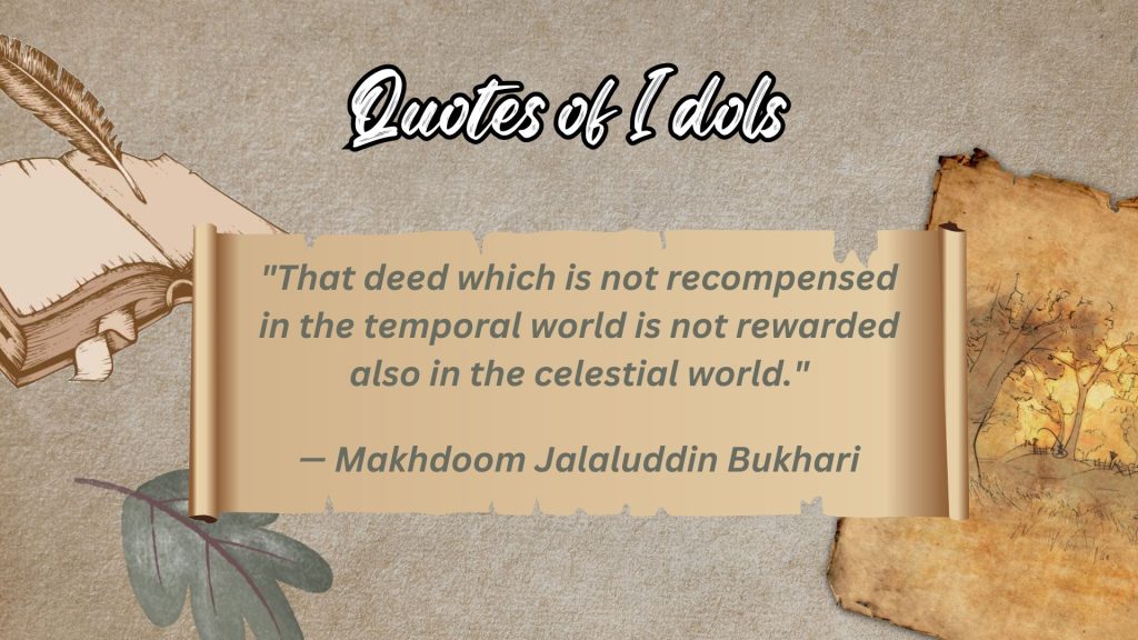 All Time Famous Quotes of Makhdoom Jalaluddin Bukhari