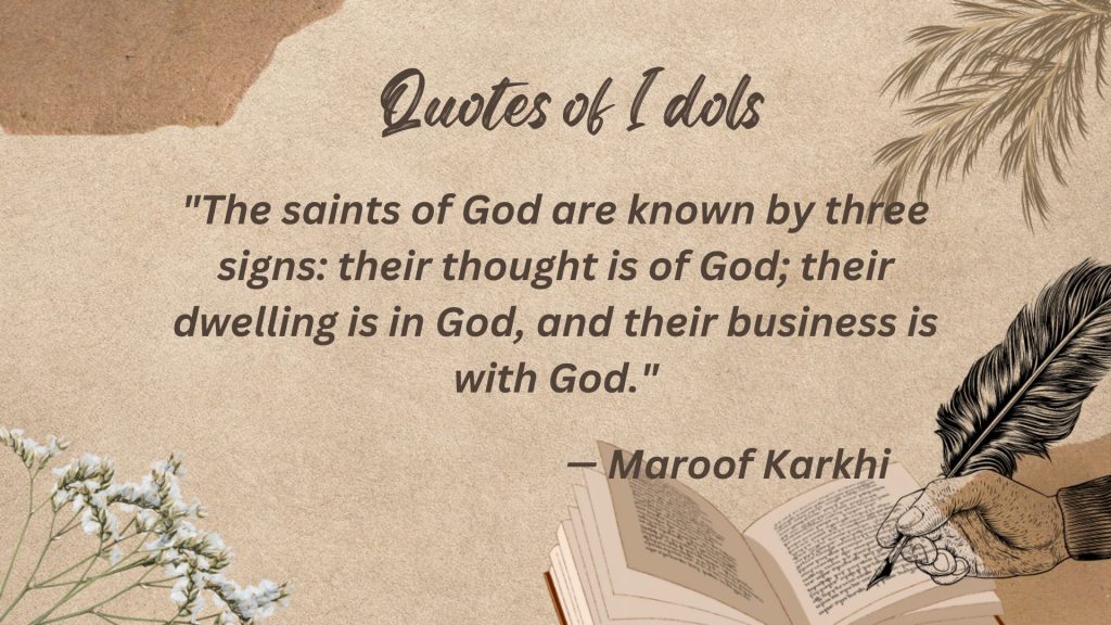 All Time Famous Quotes of Maroof Karkhi