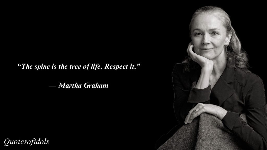 All Time Famous Quotes of Martha Graham