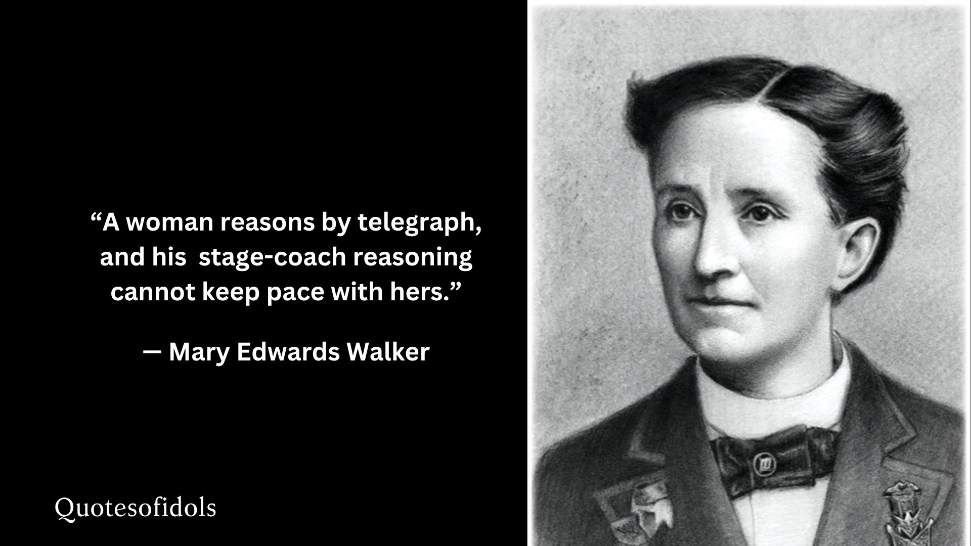 Mary Edwards Walker Quotes