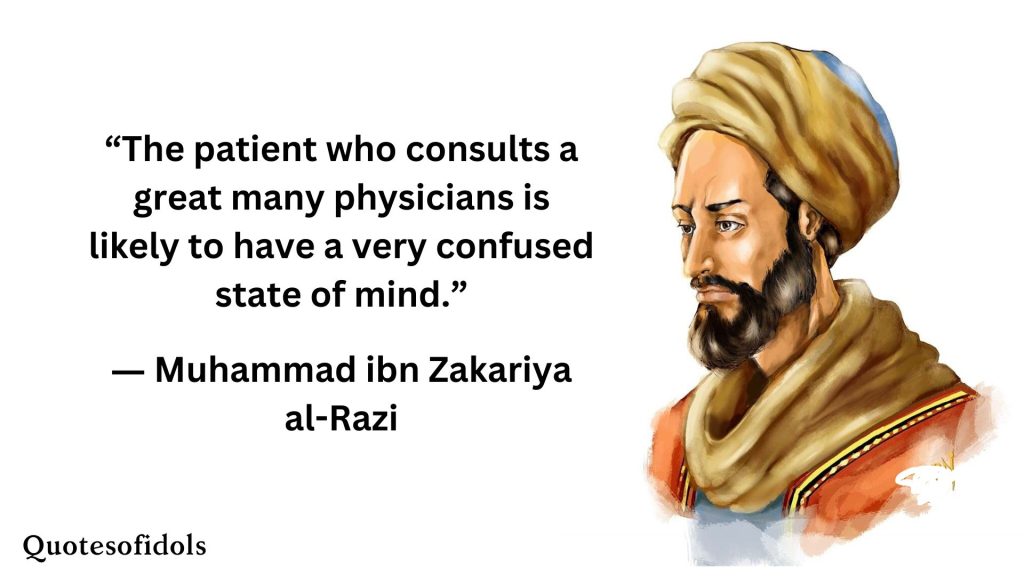 All Time Famous Quotes of Muhammad ibn Zakariya al-Raz