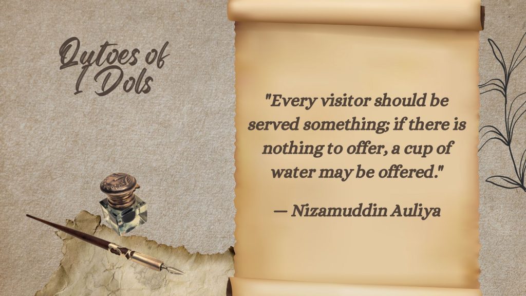 All Time Famous Quotes of Nizamuddin Auliya