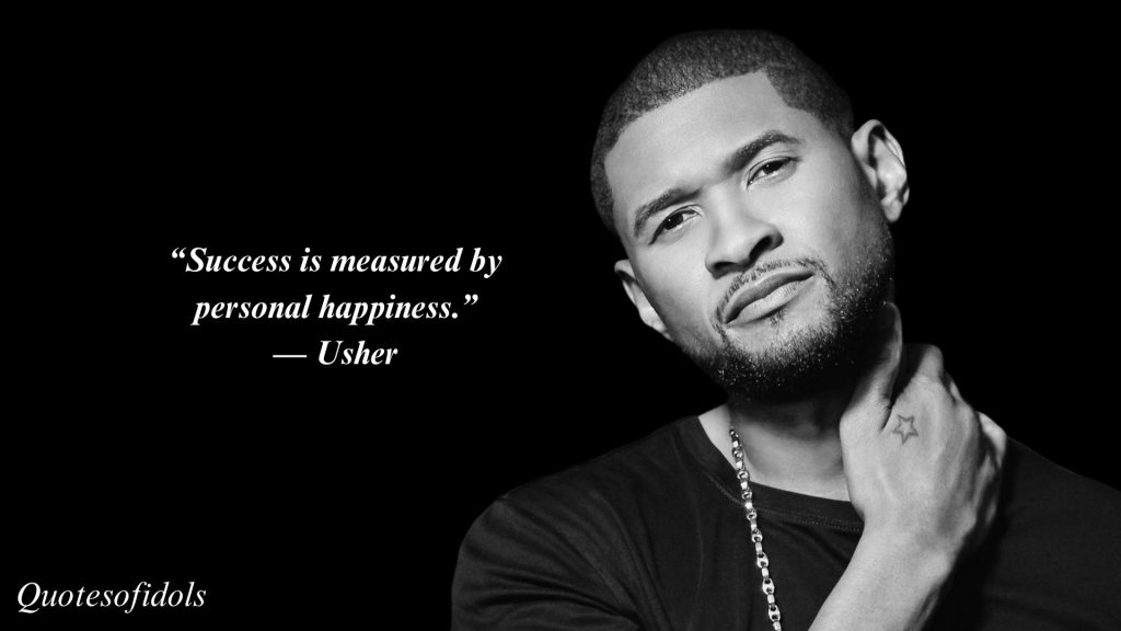 All Time Famous Quotes of Usher