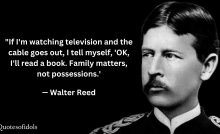 Walter Reed Quotes