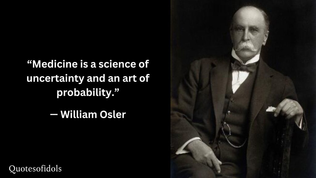 All Time Famous Quotes of William Osler